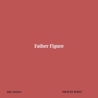 Father Figure - Single - Bril Abanti & Cyfë II