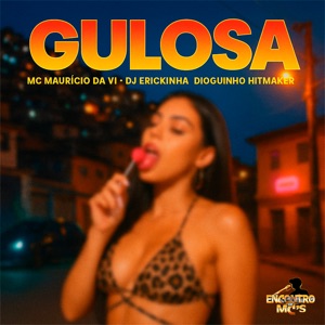 Gulosa (feat. DJ Erikinha)