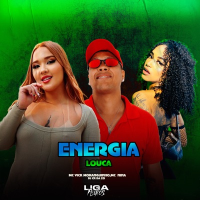 Energia Louca (feat. MC Nina) - Single