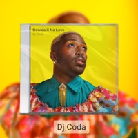 Bewafa X No Love - Single - Dj Coda