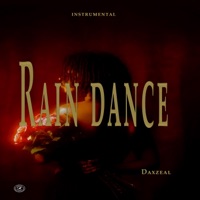 Rain dance (Dav Rain dance instrumental) - Single - Daxzeal