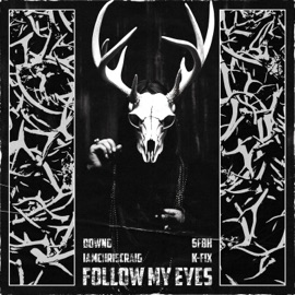 FOLLOW MY EYES (feat. 6FBH, IAMCHRISCRAIG & K-Fix) DOWN6