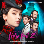 La Legge Di Lidia Poët: II (Musiche Della Serie Netflix) - Massimiliano Mechelli