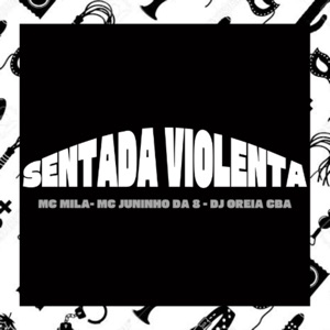 Sentada Violenta