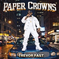 Trevor Fast - Paper Crowns
