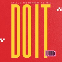 Do It - Single - Kali J, The Mondays & LiTTiE