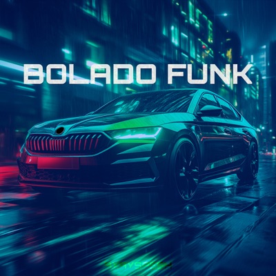 BOLADO FUNK - Single