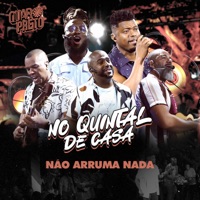 Não Arruma Nada (Ao Vivo) - Single - Quarpreto