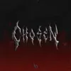 CHOSEN