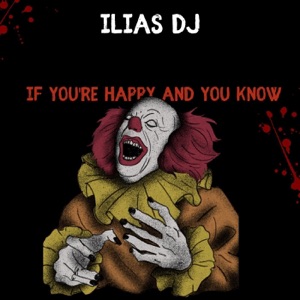 If You're Happy and You Know