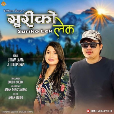 Suriko Lek (feat. Uttam Lama & Jitu Lopchan) - Single