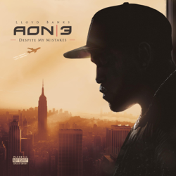 A.O.N. 3: DESPITE MY MISTAKES - Lloyd Banks Cover Art