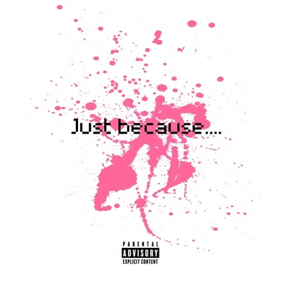 Just because....