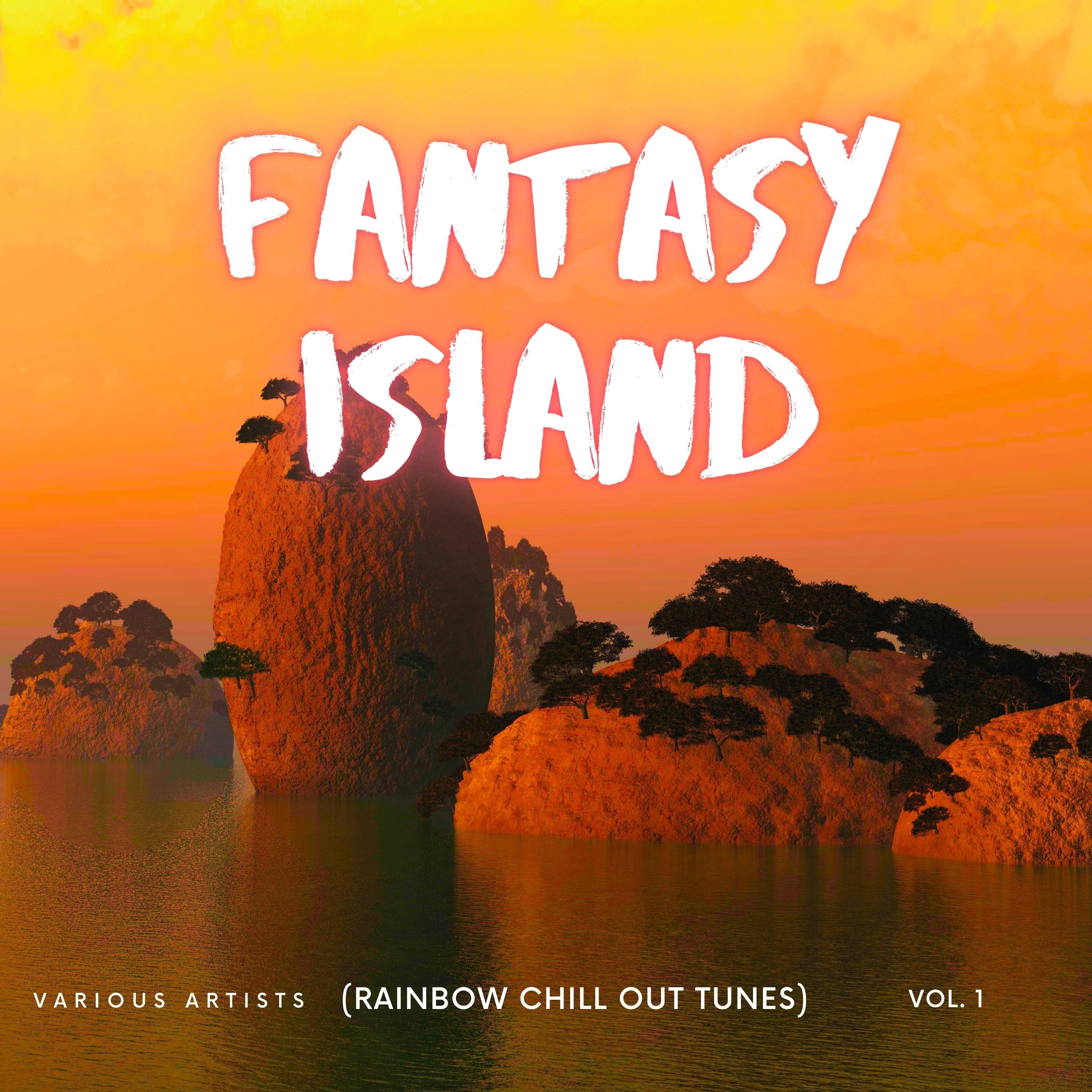 Fantasy Island (Rainbow Chill out Tunes), Vol. 1