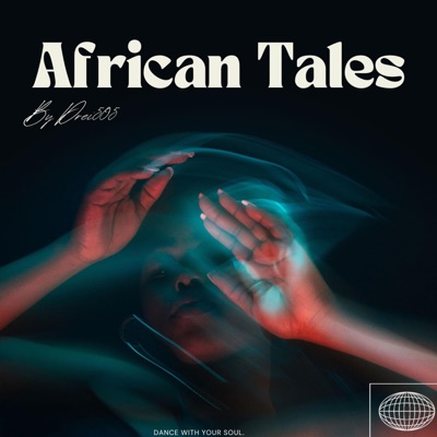 African Tales (feat. Drei505) - Single