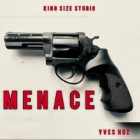 Menace - Single - Yves Hdz