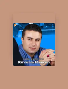 Listen to Keywan Khaledi, watch music videos, read bio, see tour dates & more!