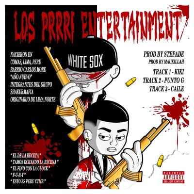 Los Prrri Entertainment (feat. FuryGxng & Stefade) - Single