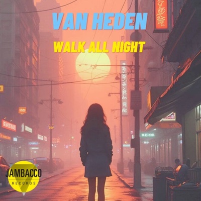 Walk All Night - Single