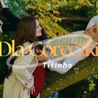 Dla Córeczki - Single - Titinho