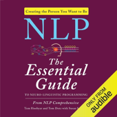 NLP: The Essential Guide to Neuro-Linguistic Programming (Unabridged)