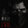If They Want A War - Wolf Ketcher