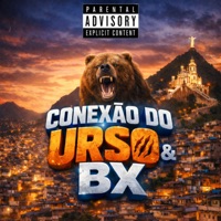 Conexão do Urso e Bx - Single - Biurifol & Mc Rose da Treta