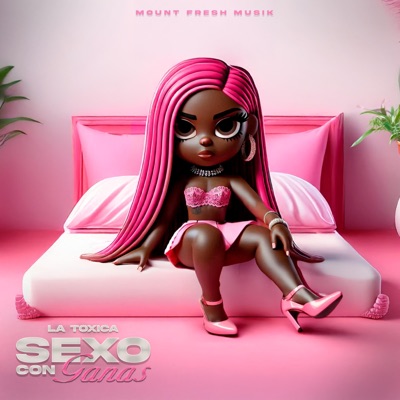 Sexo Con Ganas (feat. La Toxica) - Single