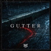 GUTTER (feat. ARAGOTH) - Single - Trist B