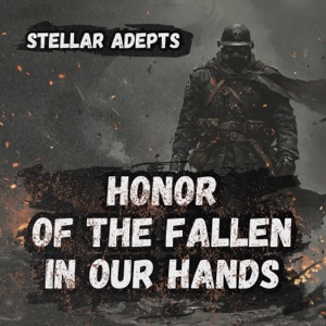 Honor of the Fallen in Our Hands (Death Korps of Krieg Tribute) - Single