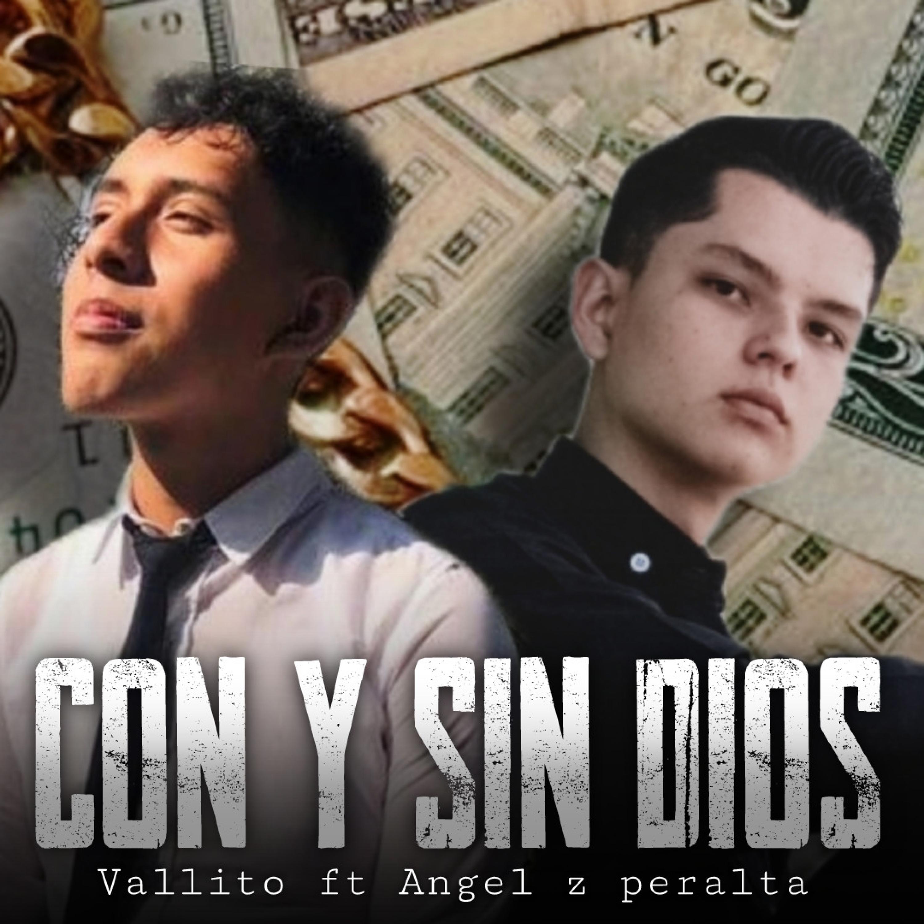 Con y sin Dios (feat. Angel z peralta) - Single