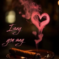 I say you say - Single - LRP Dyl