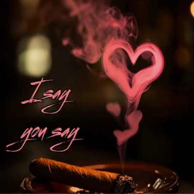 I say you say - Single