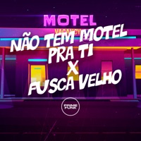 Não Tem Motel pra Ti X Fusca Velho (feat. Prime Funk & Mc Gnomo) - Single - Dj Jhon SP, MC Mauricio da V.I & DJ Neguinho Do Uno