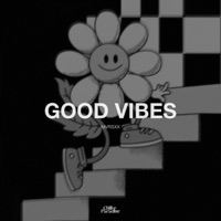 Good Vibes - Single - MVRSXX