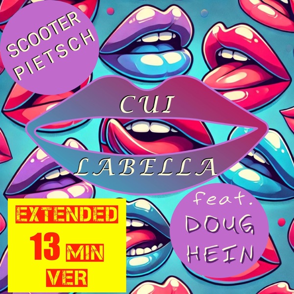 Cui Labella (feat. Doug Hein) [Extended 13 min Ver] - EP