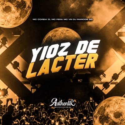 Yioz de Lacter (feat. Mc VN & Mc Fera) - Single