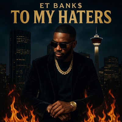 To My Haters - Single