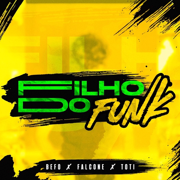 FILHO DO FUNK (feat. Befo & Falcone)