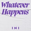 Whatever Happens - Single