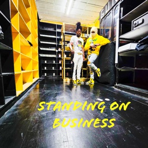 Standing on Business (feat. DTL)