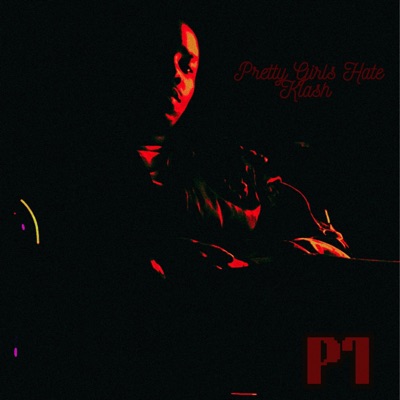Pretty Girls Hate Klash (P1) - EP