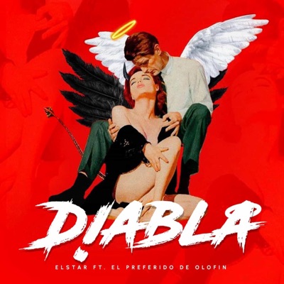 Diabla ElStarMc (feat. El Preferido de Olofin) - Single