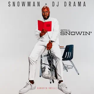 Jeezy & DJ Drama – Still Snowin’ (2025) Jeezy & DJ Drama – Still Snowin’ (2025)