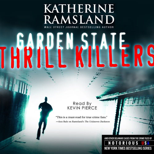 Garden State Thrill Killers: New Jersey, Notorious USA (Unabridged) cover