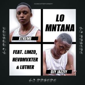 Lo Mntana (feat. Limzo, HEVDMVXTER & Luther)