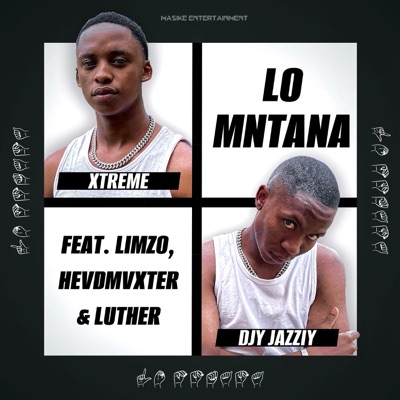 Lo Mntana (feat. Limzo, HEVDMVXTER & Luther) - Single