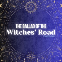 The Ballad of the Witches' Road (Sacred Chant Version) - Single - Annapantsu