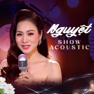 Nguyệt Show Acoustic