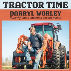 Tractor Time (feat. Chris Janson & Justin Moore) - Single